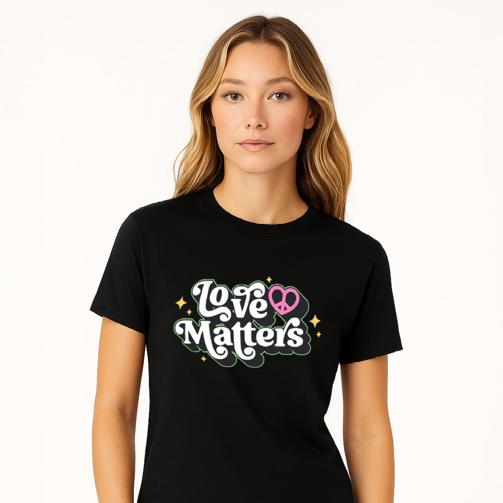 Love Matters T-Shirt 100% Organic Cotton