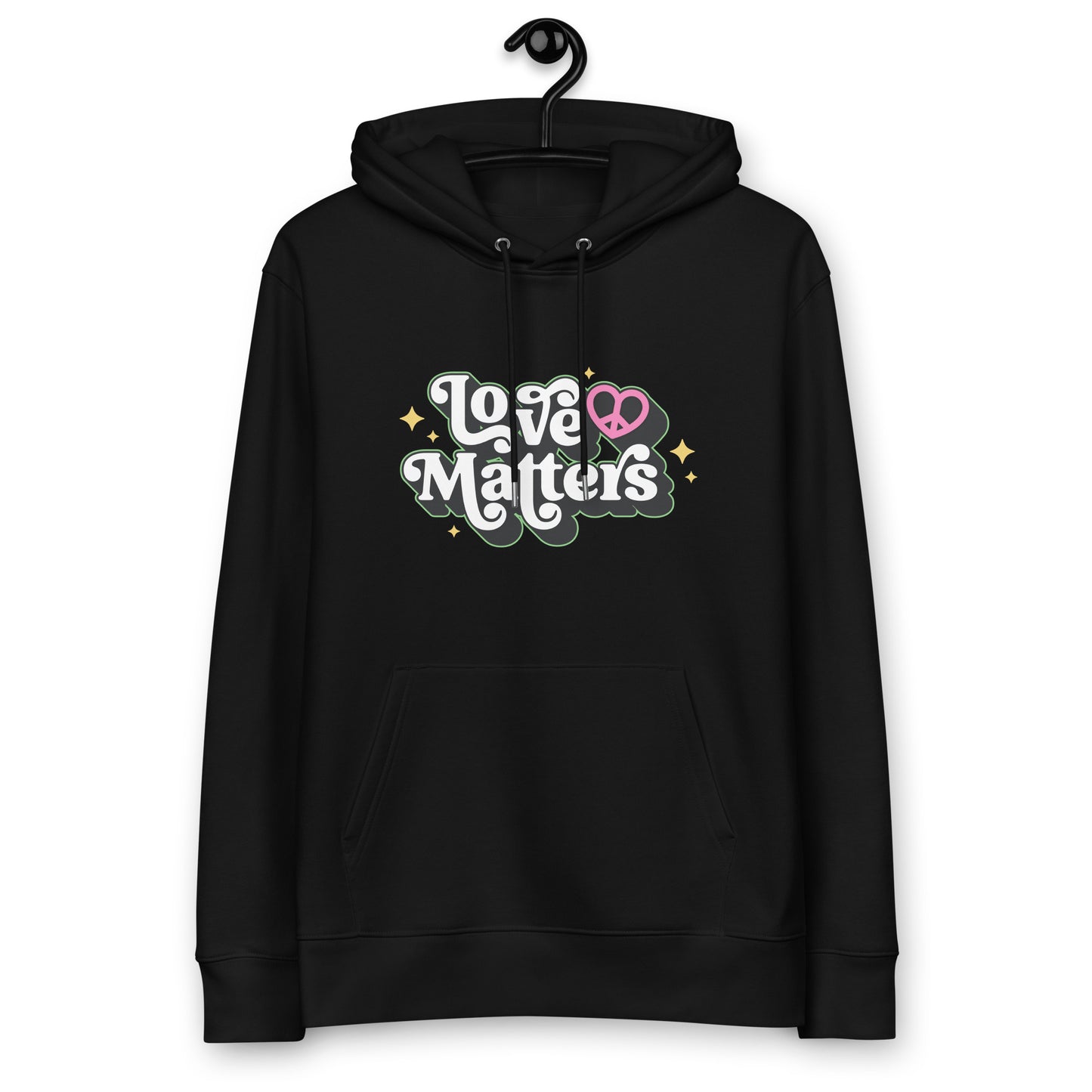 Love Matters Hoodie 100% Organic Cotton