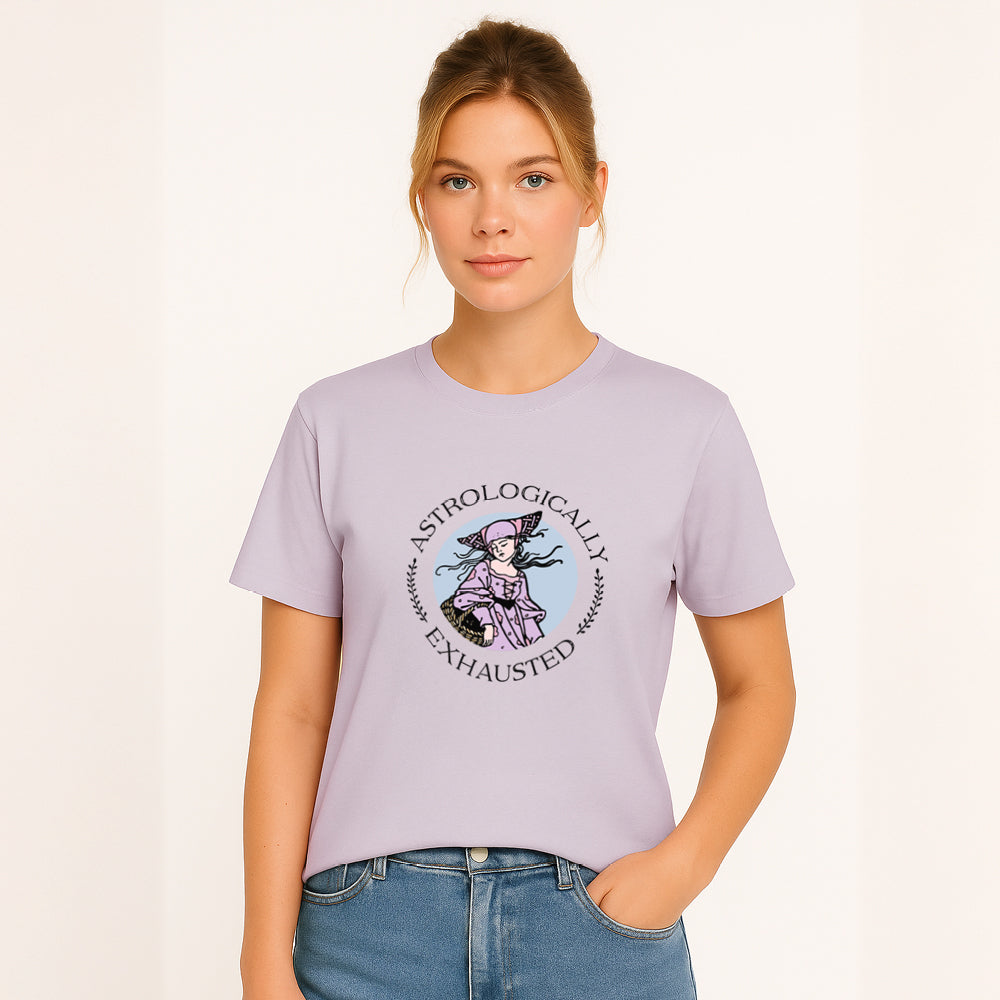 Astrologically Exhausted T-Shirt 100% Organic Cotton