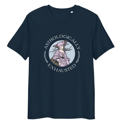 Astrologically Exhausted T-Shirt 100% Organic Cotton