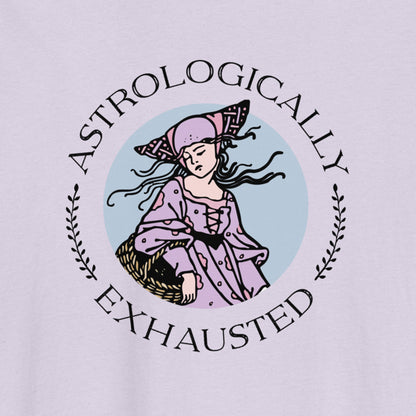 Astrologically Exhausted T-Shirt 100% Organic Cotton